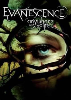 Evanescence : Anywhere But Home (DVD)